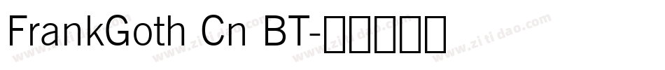 FrankGoth Cn BT字体转换